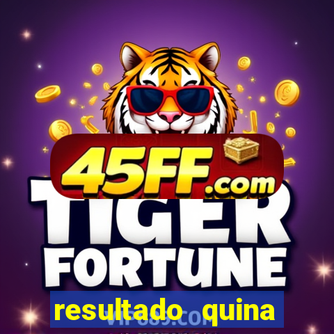 resultado quina giga bicho
